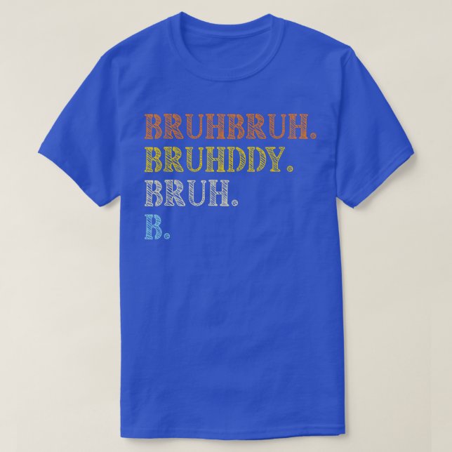T-shirt Bruh Funny B (Design devant)