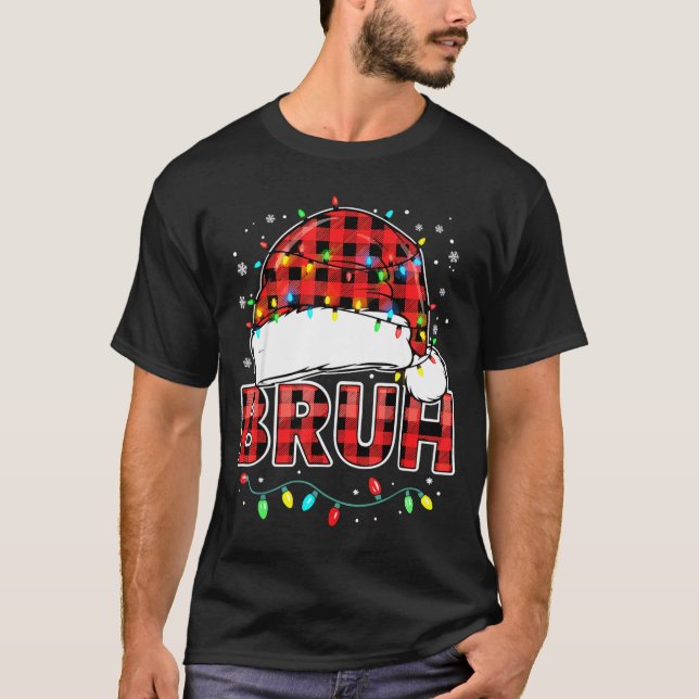 T-shirt Bruh Funny Santa Hat Lights Christmas  (Devant)