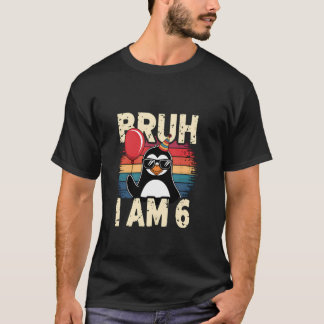 T-shirt Bruh j'ai 6 ans Fête d'anniversaire des enfants pi