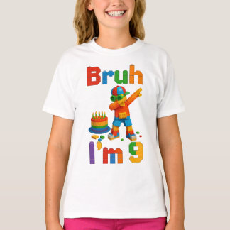 T-shirt Bruh j'ai 9 ans Fête de Bloc – Anniversaire Drôle