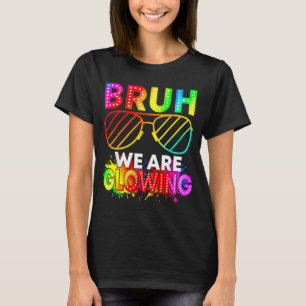 T-shirt Bruh Lumineux à l'Ère Lumineuse Bonjour les Vacanc