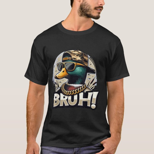 T-shirt Bruh Mallard Duck Funny Duck Hunting Humor  (Devant)
