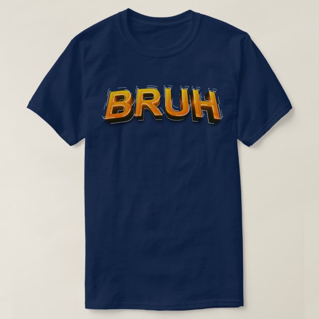 T-shirt Bruh Meme Drôle Dire Frère Salutation Ados garçons (Design devant)