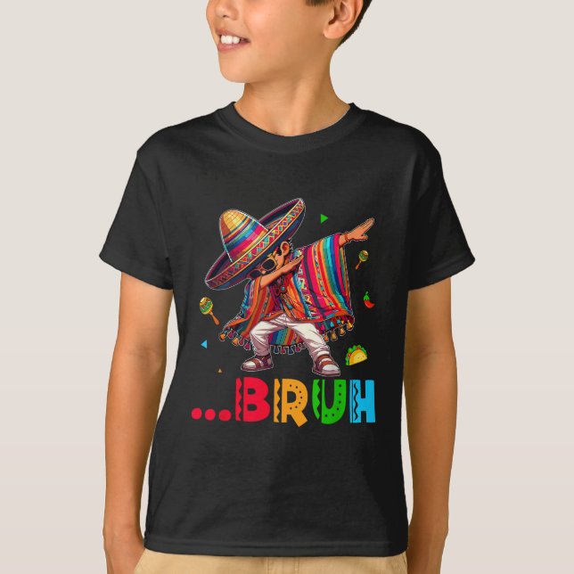 T-shirt Bruh Mexicain Garçon Dabbing Poncho Cinco De Mayo  (Devant)