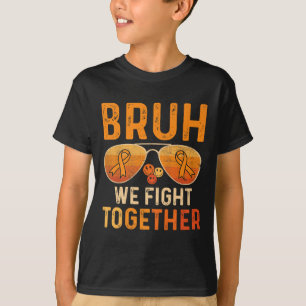 T-shirt Bruh Nous Combattons Ensemble Leucémie Cancer Ruba