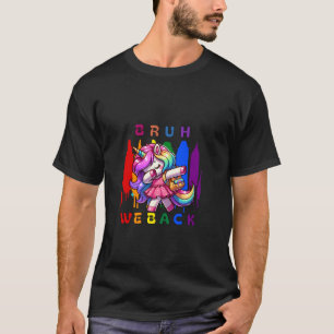 T-shirt Bruh Nous Retour À L'École Dabbing mignon Unicorn 