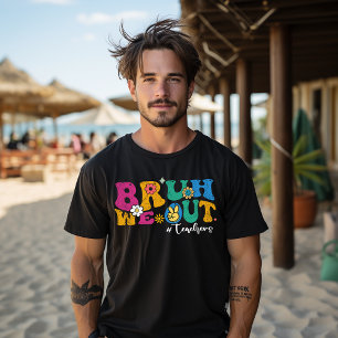 T-shirt Bruh on est sorti Dernier jour d'école des profs d