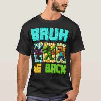 T-shirt Bruh On Rentre En 2Ème Année De Retour À L'école G