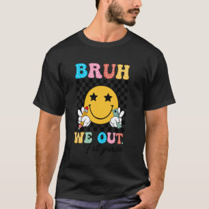 T-shirt Bruh on sort Prof de CE1 Rétro Dernier Jour Heureu