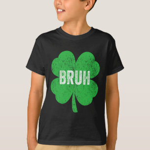 T-shirt Bruh Shamrock mème drôle Jour de la Saint Patrick 