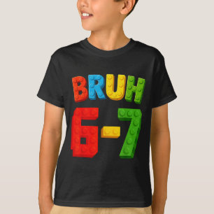T-shirt Bruh Six Seven Maître Constructeur Anniversaire Fê