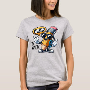 T-shirt Bruh We Back, Retour À L'École Enseignant