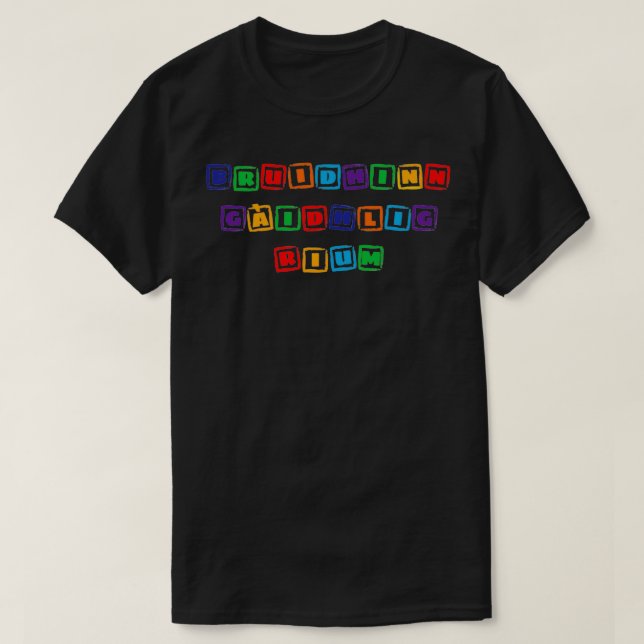 T-shirt Bruidhinn Gaidhlig rium Scottish Gaelic police (Design devant)