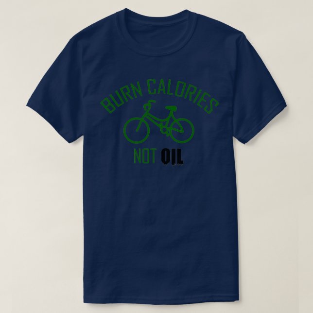 T-shirt Brûler les calories et non l'huile (Design devant)