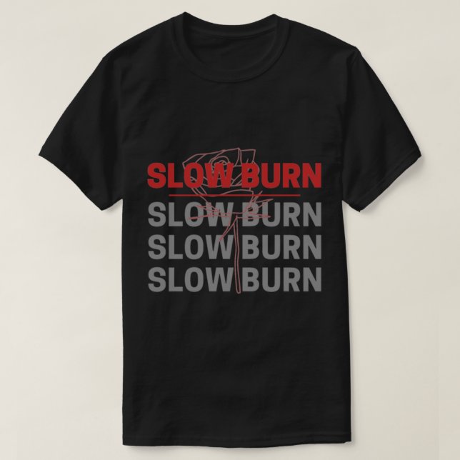 T-shirt Brûlure lente (Design devant)