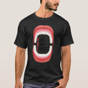 T-shirt Brush Floss Irrigate Hygiène Dentaire Pour Dentist