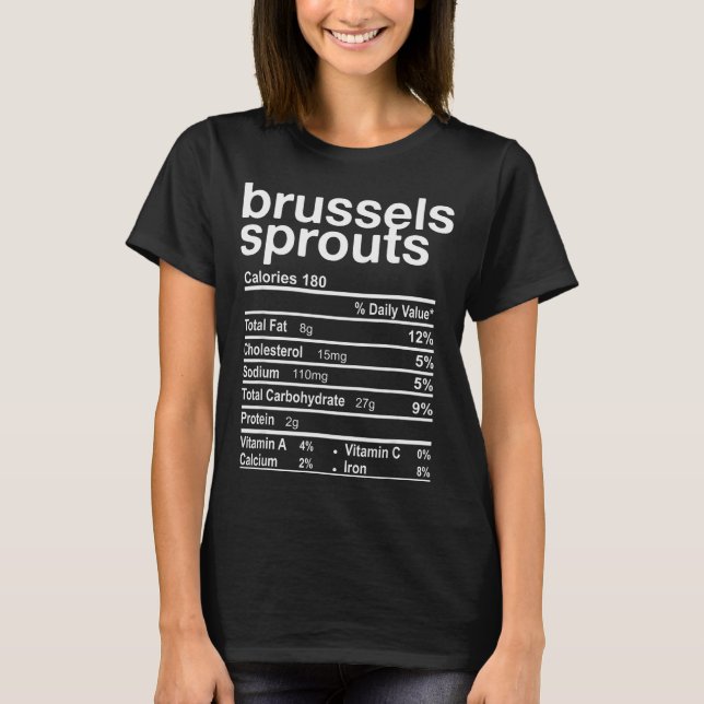 T-shirt Brussels Sprout Nutrition Facts Funny Thanksgiving (Devant)