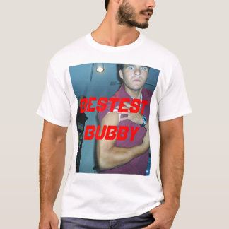 T-shirt bubby bestest