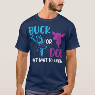 T-shirt Buck or Doe ne peut pas attendre de connaître la f