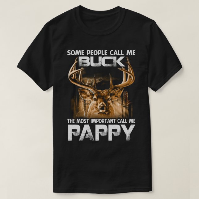 T-shirt Buck The Plus Important Call Me PAPPY (Design devant)