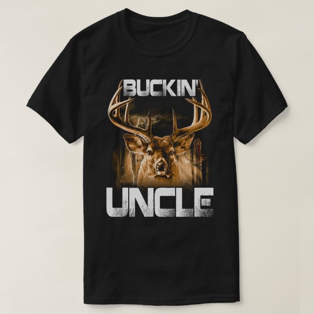 T-shirt Buckin' oncle Deer Hunter (Design devant)
