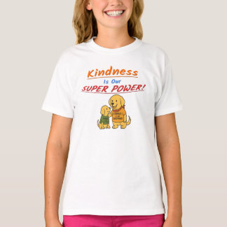 T-shirt Buddy sharing "Kindness Is Our Super Power"