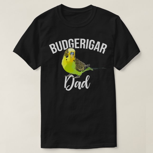T-shirt Budgerigar Papa Budgerigar Parrot Bird (Design devant)