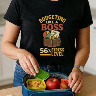 T-shirt Budgétisation comme un patron ; Funny Parent Finan