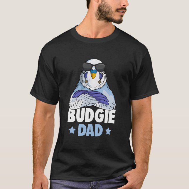 T-shirt Budgie Dad Budgerigar Parakeet (Devant)