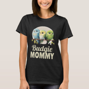 T-shirt Budgie Mom Budgerigar Parakeet Bird 1