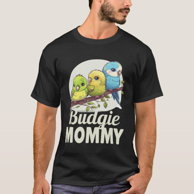 T-shirt Budgie Mom Budgerigar Parakeet Bird 3 (Devant)