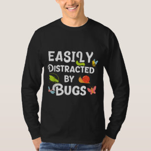 T-shirt Bug facilement distrait par les bogues Funny Insec