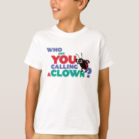 Bug's Life Francis "Qui appelez-vous un clown ?"