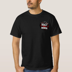 T-shirt “Built Not Born – Forgé par l’Effort”