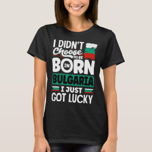 T-shirt Bulgarie Bulgare Drapeau Bulgare Je viens juste d'