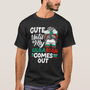 T-shirt Bulgarie Drapeau mignon bulgare jusqu'à ma Co bulg