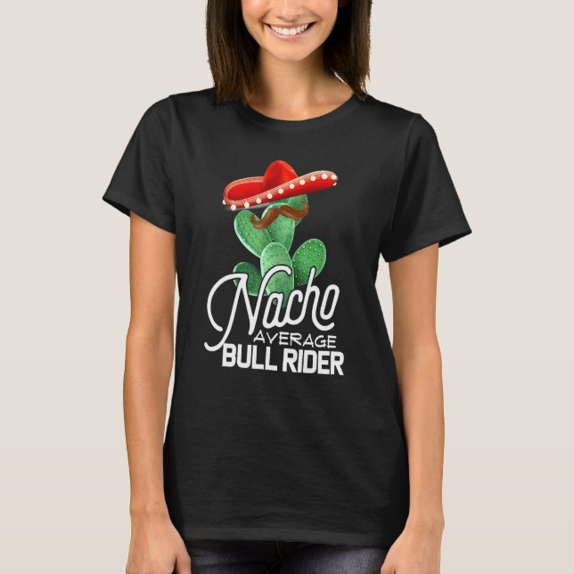 T-shirt Bull Riding Nacho Moyenne Bull Rider Cinco De Mayo (Devant)