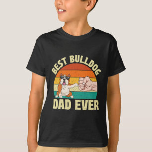 T-shirt Bulldog Dad Ever - Propriétaire de chien Animal An