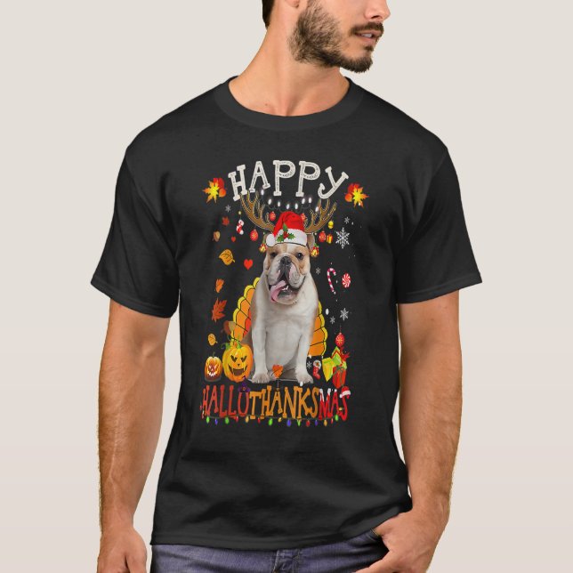 T-shirt Bulldog Dog Happy Hallothanksmas Halloween Thanksg (Devant)