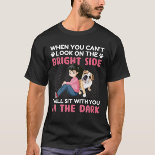 T-shirt Bulldog - Quand vous ne pouvez pas regarder du côt