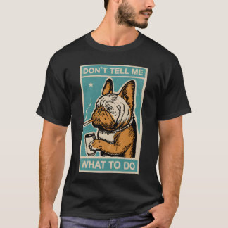 T-shirt Bulldog quotes gift