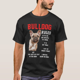 T-shirt Bulldog Rules Fun Chien Propriétaire Animateur Je