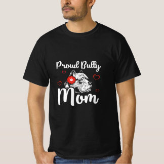 T-shirt Bully Mom American Bully Pitbull Propriétaire de c