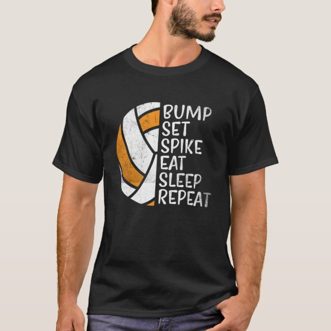 T-shirt Bump Set Spike Eat Sleep Repeat Volleyball  4 (Devant)