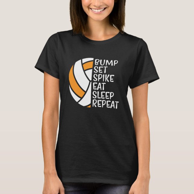 T-shirt Bump Set Spike Eat Sleep Repeat Volleyball  5 (Devant)