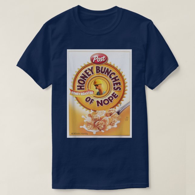 T-shirt Bunches de miel de Céréale Nope Drôle Graphisme T  (Design devant)