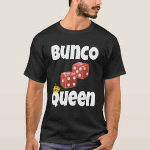 T-shirt Bunco Queen Bunco Dice Joueur Nighco