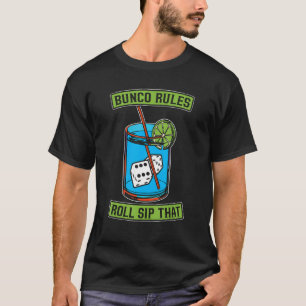 T-shirt Bunco Rules Roll Siroter Ce Jeu Dices De Nuit Part