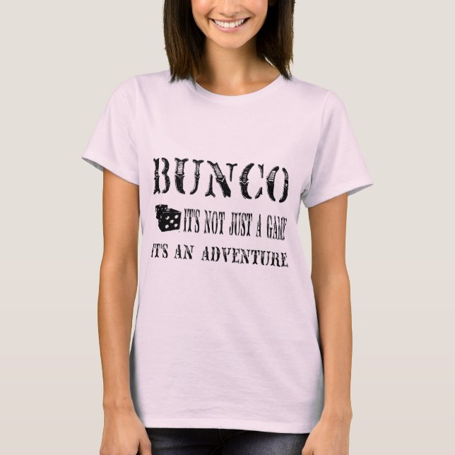 T-shirt bunco son pas simplement un jeu (Devant)