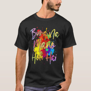 T-shirt Bura Na Mano Holi Hai Happy Holi Festival Couleur